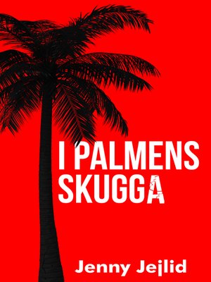 cover image of I palmens skugga